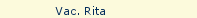 Vac. Rita